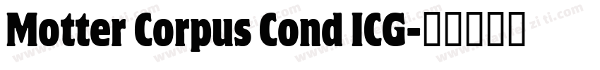 Motter Corpus Cond ICG字体转换